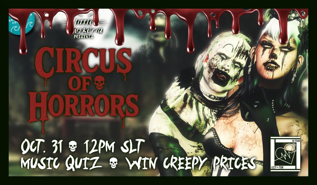 Circus-themed Halloween event poster for Little Whiskeria’s “Circus of Horrors” with creepy clowns, haunted carnival fun, and music by the LiTo DJ Team.